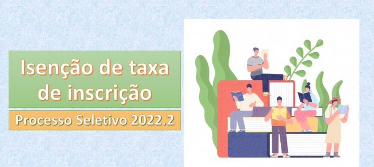 (Português do Brasil) PPGTA 2022.2 – Resultado da Análise de Isenção do Pagamento da Taxa de Inscrição